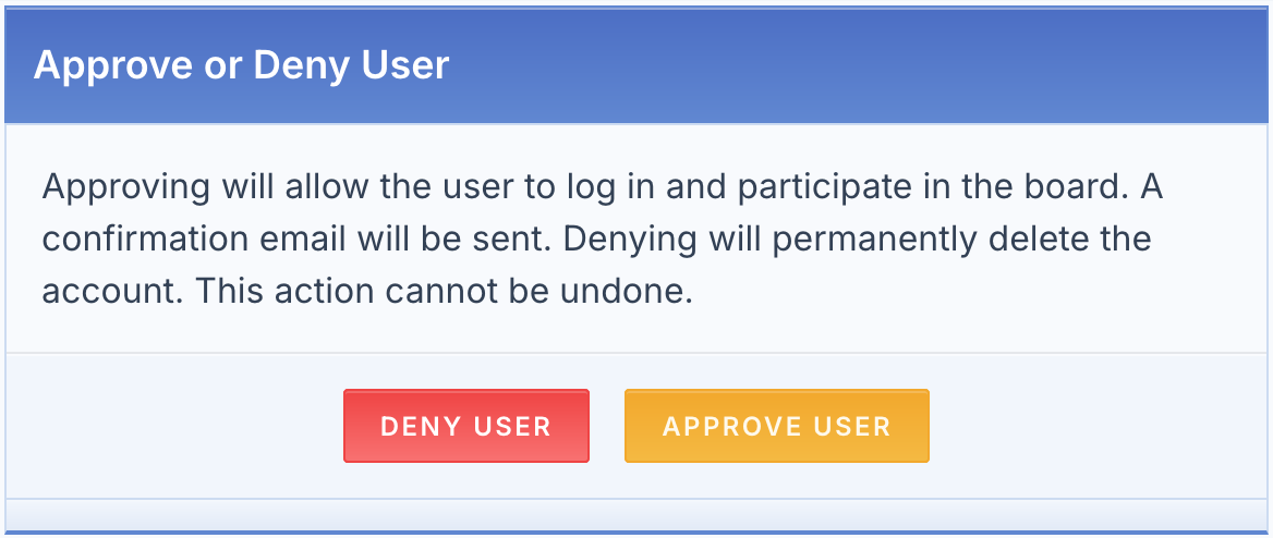 Approve or Deny User